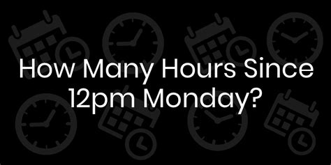 how many hours is 12pm to 5pm